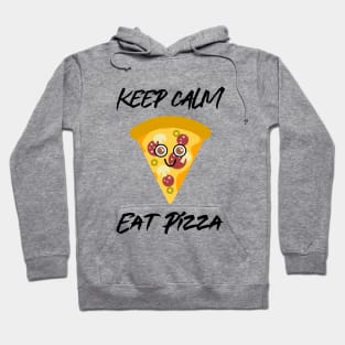 KEEP Calm And Eat Pepperoni Pizza Hoodie